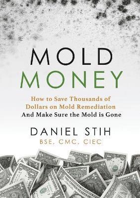 Mold Money 1