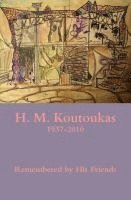 Magie Dominic, Michael Townsend Smith - H. M. Koutoukas 1937-2010, Häftad
