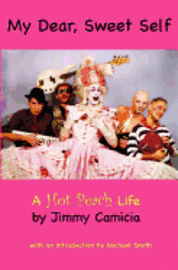 Jimmy Camicia, Michael T Smith - My Dear, Sweet Self, Häftad