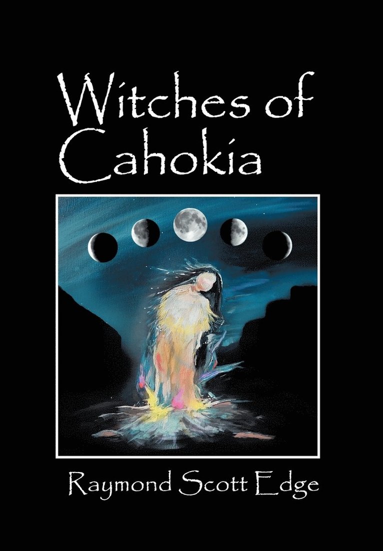 Witches of Cahokia 1