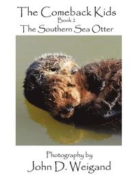 bokomslag "The Comeback Kids" Book 2, The Southern Sea Otter
