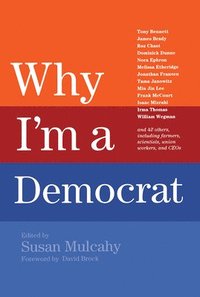 bokomslag Why I'M A Democrat