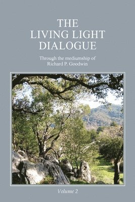 The Living Light Dialogue Volume 2 1
