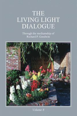 bokomslag Living Light Dialogue Volume 8
