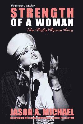 bokomslag Strength Of A Woman: The Phyllis Hyman Story