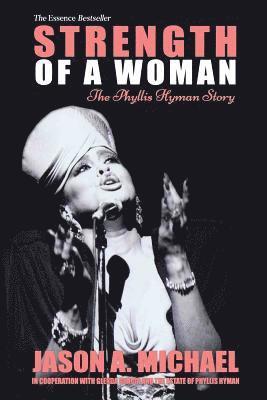 Strength Of A Woman: The Phyllis Hyman Story 1