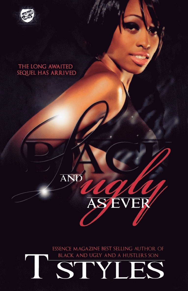 Black & Ugly As Ever (The Cartel Publications Presents)