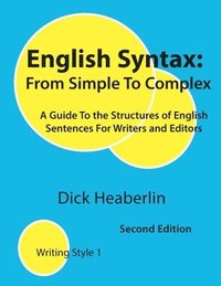 bokomslag English Syntax, From Simple to Complex, Second Edition