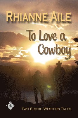 To Love a Cowboy 1