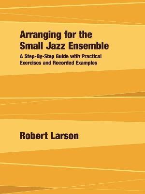 Arranging for the Small Jazz Ensemble