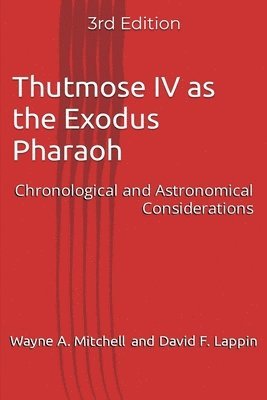 bokomslag Thutmose IV as the Exodus Pharaoh