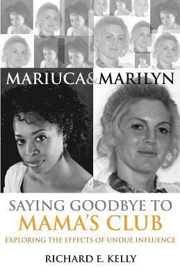 Mariuca and Marilyn