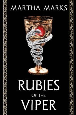 Martha Marks - Rubies of the Viper, Häftad