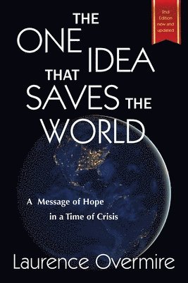 One Idea That Saves The World