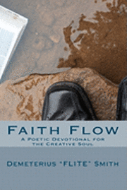 bokomslag Faith Flow: A Poetic Devotional for the Creative Soul