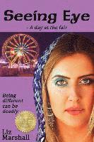 Seeing Eye: -- A day at the fair 1