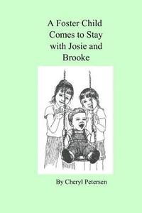 bokomslag A Foster Child Comes to Stay with Josie and Brooke