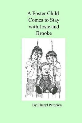 bokomslag A Foster Child Comes to Stay with Josie and Brooke