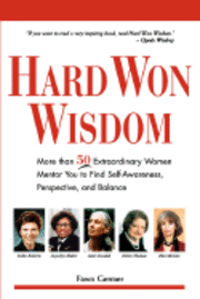 Hard Won Wisdom 1