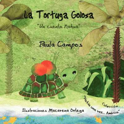 Paula Campos - Tortuga Golosa, Häftad