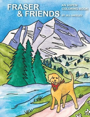 bokomslag Fraser & Friends: An Aspen Coloring Book