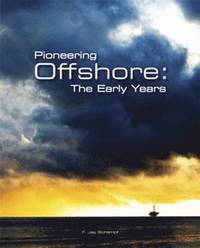 bokomslag Pioneering Offshore