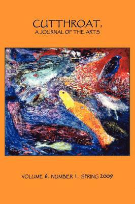 Pamela M Uschuk, Pamela M. Uschuk - Cutthroat, A Journal of the Arts Vol.6/#1, Häftad