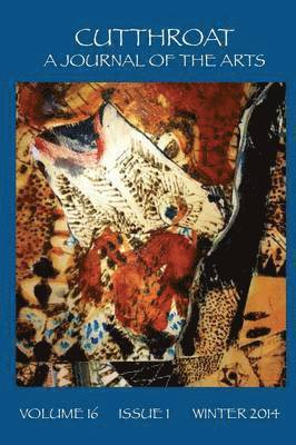 Tr Hummer, Rebecca Seiferle, Sean Thomas Dougherty - Cutthroat, a Journal of the Arts, Häftad