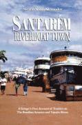 Steven Winn Alexander - Santarem, Riverboat Town, Häftad