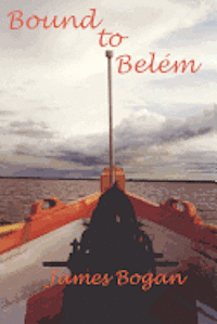 bokomslag Bound to Belem (Color)