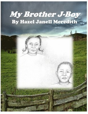 Hazel Janell Meredith - My Brother J-Boy, Häftad