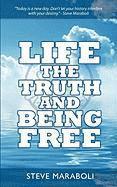 Life, the Truth, and Being Free 1