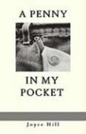 bokomslag A Penny in My Pocket
