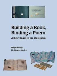 bokomslag Building a Book, Binding a Poem