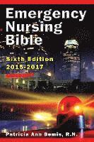 bokomslag Emergency Nursing Bible 6th Edition: Complaint-based Clinical Practice Guide
