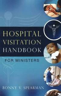 bokomslag Hospital Visitation Handbook for Ministers