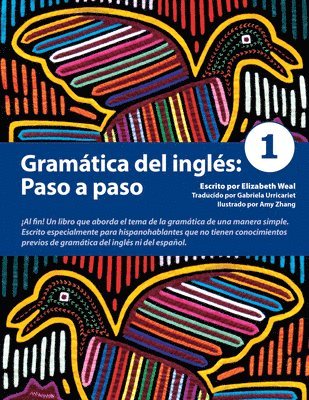 Anastasia Ionkin, Elizabeth Weal - Gramática del inglés: Paso a Paso 1, Häftad