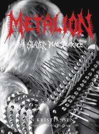 bokomslag Metalion: The Slayer Mag Diaries
