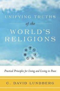 bokomslag Unifying Truths of the World's Religions