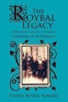 bokomslag The Roybal Legacy
