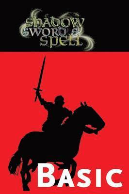 Richard Iorio II, James Maliszewski - Shadow, Sword & Spell, Häftad