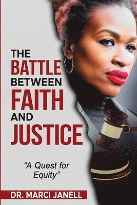 bokomslag The Battle Between Faith and Justice