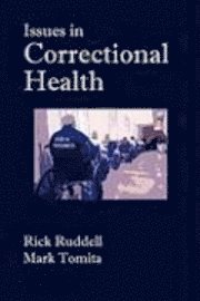 bokomslag Issues in Correctional Health