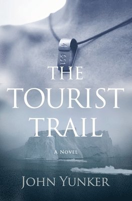 John Yunker - Tourist Trail, Häftad