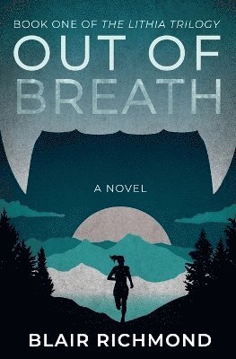 Blair Richmond - Out of Breath, Häftad