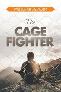 bokomslag The Cage Fighter