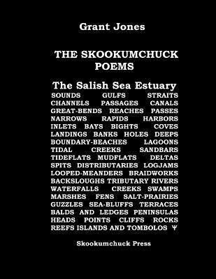 The Skookumchuck Poems 1