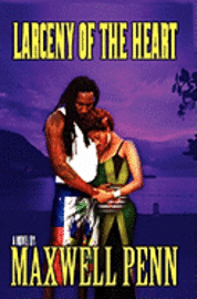 Larceny of The Heart 1