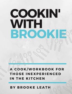 Cookin' With Brookie 1