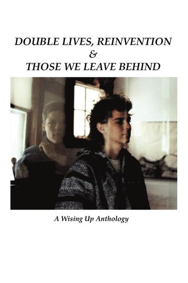 Heather Tosteson, Charles D Brockett - Double Lives, Reinvention & Those We Leave Behind, Häftad